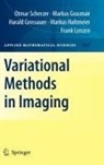 Markus Grasmair, Harald Grossauer, Markus Haltmeier, Frank Lenzen, Otmar Scherzer - Variational Methods in Imaging