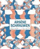 Joana Carro Pérez, Olivier Schrauwen - Arsène Schrauwen