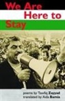 Tawfiq Zayyad - We Are Here to Stay