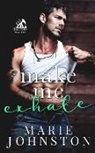 Marie Johnston - Make Me Exhale