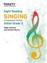 Ralph Allwood, Andy Morris - Trinity College London Sight Reading Singing: Initial-Grade 2