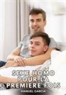 Manuel García - Sexe Homo pour la Première Fois