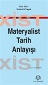 F. Engels, Karl Marx - Materyalist Tarih Anlayisi