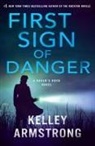 Kelley Armstrong - First Sign of Danger