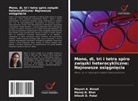 Manoj N. Bhoi, Mayuri A. Borad, Hitesh D. Patel - Mono, di, tri i tetra spiro zwiazki heterocykliczne: Najnowsze osiagniecia