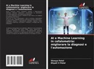 Khyati V Patel, Shreya Patel - AI e Machine Learning in cefalometria: migliorare la diagnosi e l'automazione