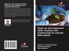 Samy A. M. Abd El-Azeem, Taha Mehana, Ahmed Shabayek - Studi sui microrganismi della rizosfera che promuovono la crescita delle piante
