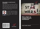 Carol-Teodor Peterfi - Rola religii we wspólczesnych konfliktach