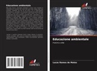 Lucas Ramos de Matos - Educazione ambientale