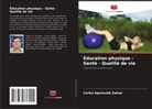 Carlos Aparecido Zamai - Éducation physique - Santé - Qualité de vie
