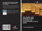 S. Seenivasagaperumal - Uno studio sulla preferenza degli investitori per l'investimento in oro a Sattur