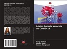 Amena Ranginwala, Gargi Rathod, Monali Shah - Lésion buccale associée au COVID-19