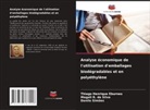 Magali R. da Silva, Thiago Henrique Eburneo, Danilo Simões - Analyse économique de l'utilisation d'emballages biodégradables et en polyéthylène