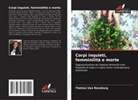 Thelma van Rensburg, Thelma Van Rensburg - Corpi inquieti, femminilità e morte