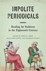 Emrys D Jones, Adam James Smith, Katarina Stenke - Impolite Periodicals