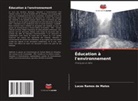 Lucas Ramos de Matos - Éducation à l'environnement