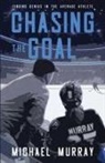 Michael Murray - Chasing the Goal