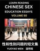 Wen Yueyao - Learn Reading Chinese Sex Education Essays (Part 50) - Short Essays on Sex, Sexuality & Gender Issues, Improve Personal Growth and Development, Sex Education, A Collection of Short Essays in Chinese and English, Learn Mandarin Chinese while Reading China
