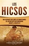 Captivating History - Los hicsos