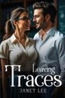 Janet Lee - Leaving Traces