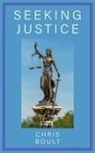 Chris Boult - Seeking Justice