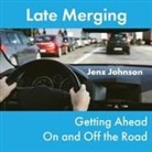Jenz Johnson - Late Merging