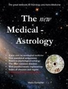 Mario Kertscher - The New Medical Astrology