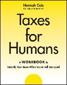 Hannah Cole, Cole Hannah, Hannah Cole - Taxes for Humans Workbook