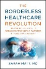 Sarah Matt - The Borderless Healthcare Revolution