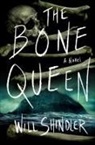 Will Shindler - The Bone Queen