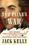 Jack Kelly - Tom Paine's War