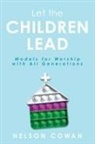 Nelson Cowan - Let the Children Lead
