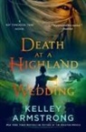 Kelley Armstrong - Death at a Highland Wedding