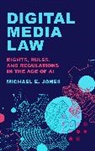 Michael E Jones, Jones Michael E. - Digital Media Law