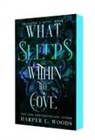 Harper L Woods - What Sleeps Within the Cove