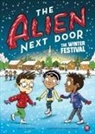 A I Newton, Anjan Sarkar - Alien Next Door 12: The Winter Festival