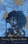 Latorial Faison - Nursery Rhymes in Black