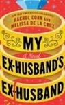 Rachel Cohn, Melissa de la Cruz - My Ex-Husband's Ex-Husband