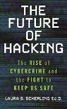 Laura S Scherling, Laura S. Scherling - The Future of Hacking