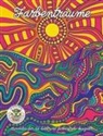Nanja Holland - Farbenträume - Mandalas für die Seele und farbenfrohe Auszeiten