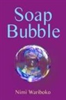 Nimi Wariboko - Soap Bubble