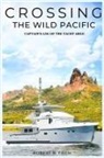 Robert Tisch - Crossing the Wild Pacific