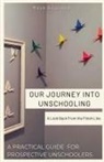 Maya Gouliard - Our Journey Into Unschooling