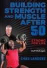 Chad Landers, Duff Mckagan - Building Strength and Muscle After 50