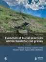 Noah Steuri - Evolution of burial practices within Neolithic cist graves