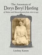 Lindsay Kamm - The Ancestors of Dorys Beryl Harding of Maine and Massachusetts from 1620 to 1951