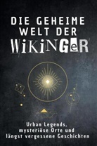 Zoe Neumann - Die geheime Welt der Wikinger