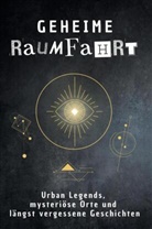 Noah Weber - Geheime Raumfahrt