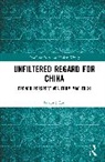 Peidong Sun - Unfiltered Regard for China