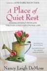 Nancy Leigh DeMoss, Nancy Demoss Wolgemuth - A Place of Quiet Rest